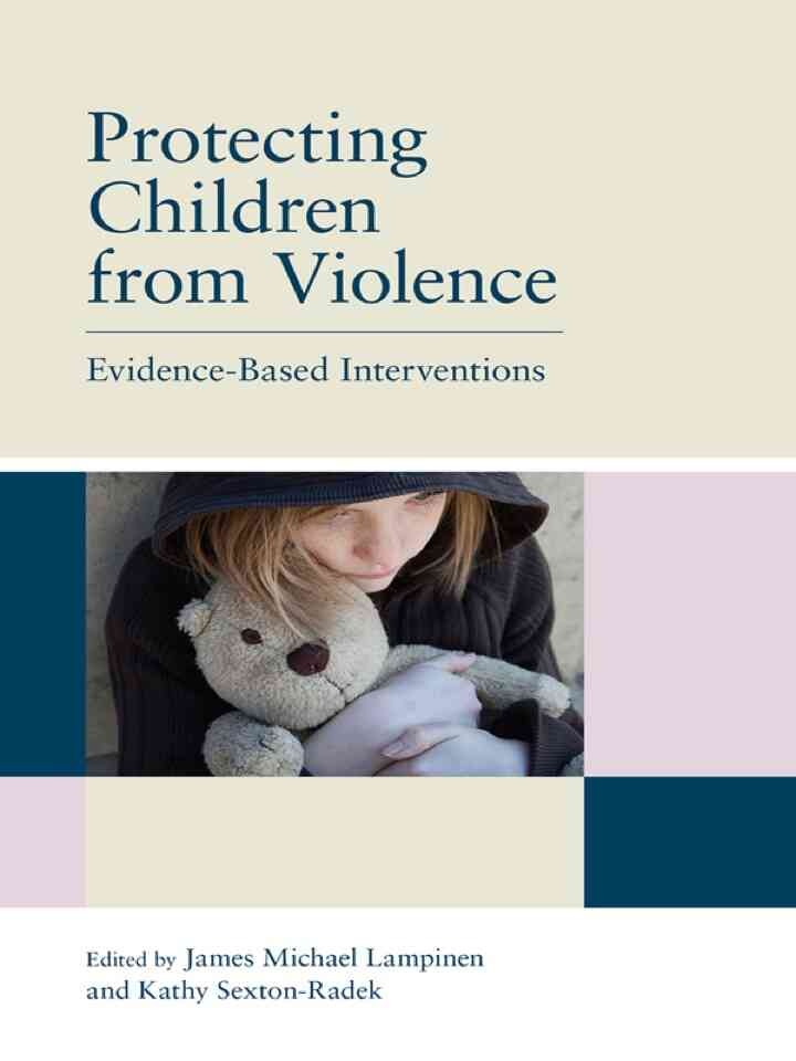 Protecting Children from Violence: Evidence-Based Interventions, 1st Edition eBook