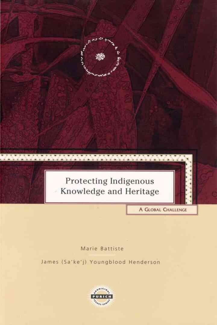 Protecting Indigenous Knowledge and Heritage: A Global ChallengeNewer Edition Available, 1st Edition eBook