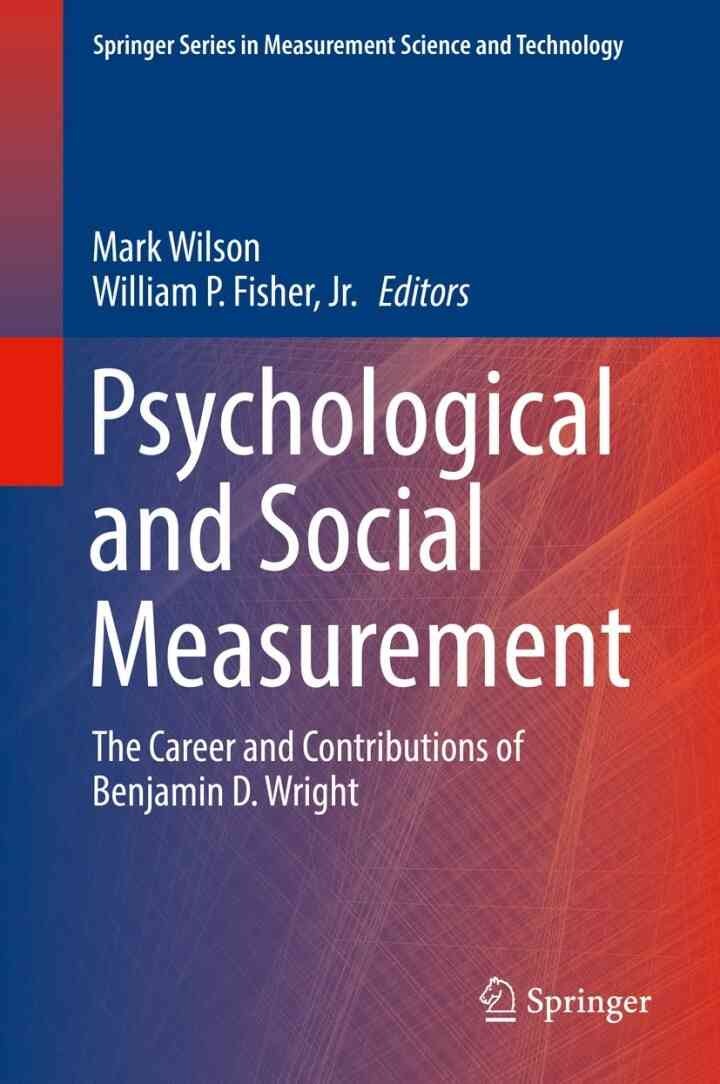 Psychological and Social Measurement: The Career and Contributions of Benjamin D. Wright eBook