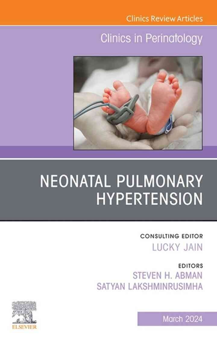 Pulmonary Hypertension, An Issue of Clinics in Perinatology eBook