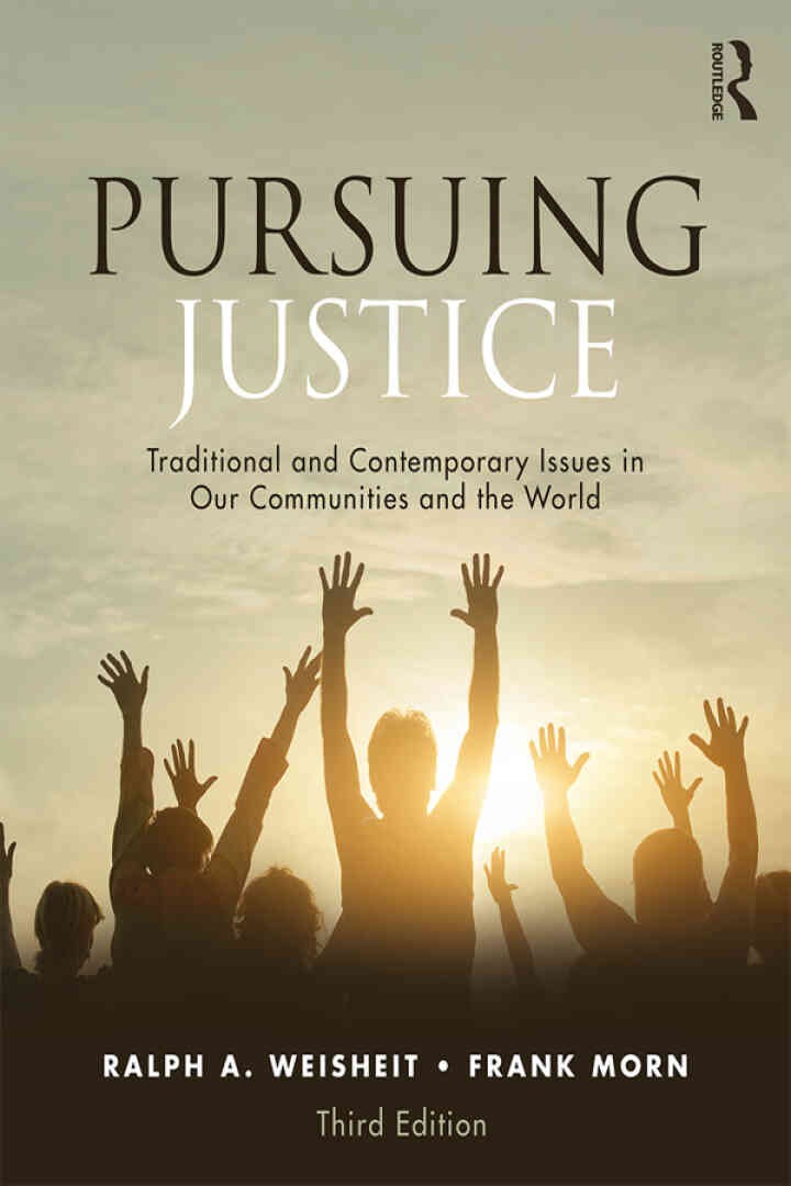 Pursuing Justice: Traditional and Contemporary Issues in Our Communities and the World, 3rd Edition eBook