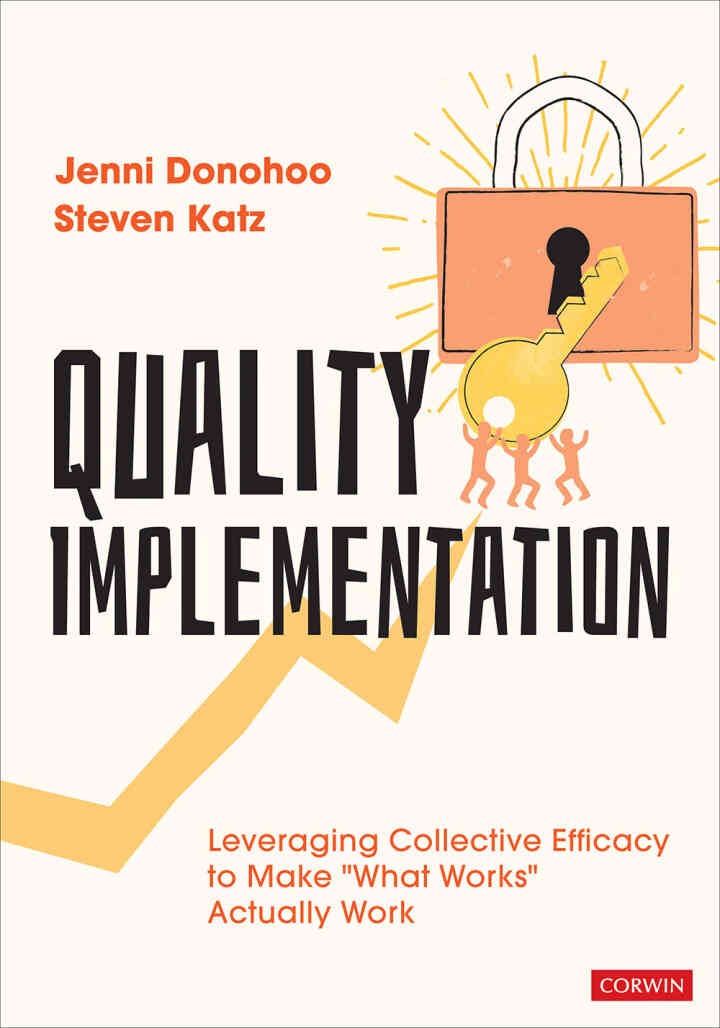 Quality Implementation: Leveraging Collective Efficacy to Make "What Works" Actually Work, 1st Edition eBook