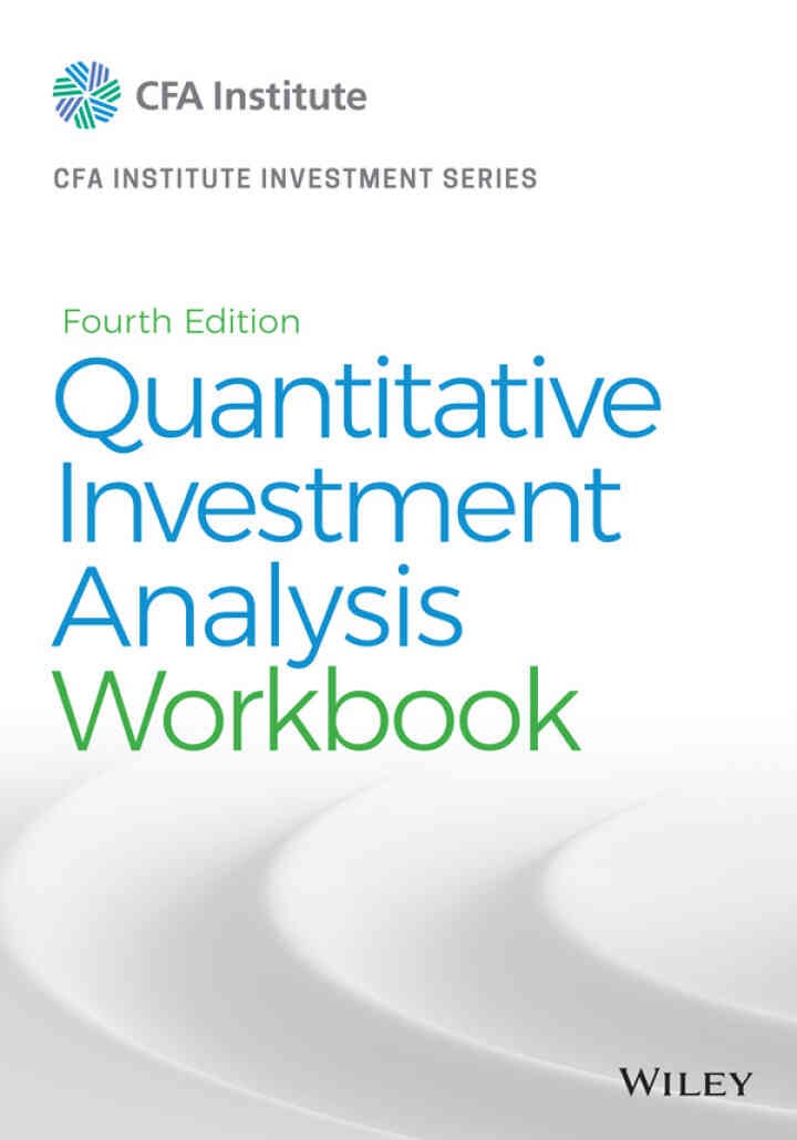 Quantitative Investment Analysis, Workbook eBook