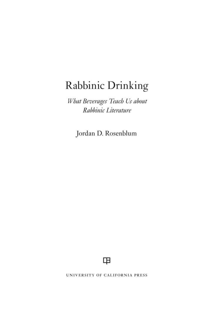 Rabbinic Drinking: What Beverages Teach Us About Rabbinic Literature, 1st Edition eBook