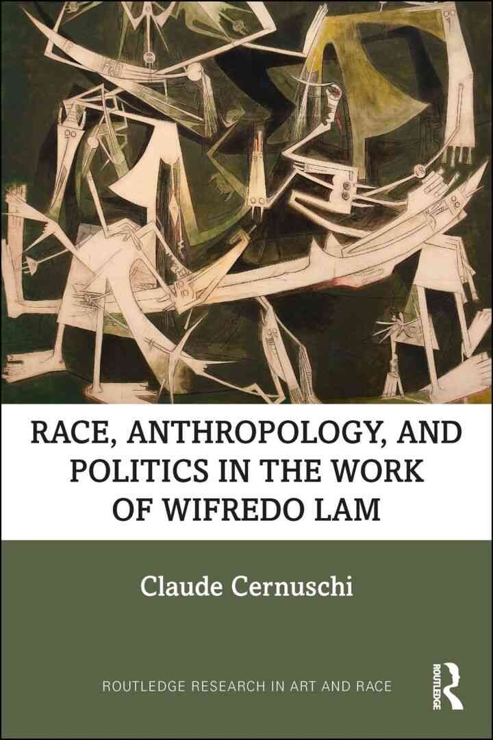 Race, Anthropology, and Politics in the Work of Wifredo Lam, 1st Edition eBook