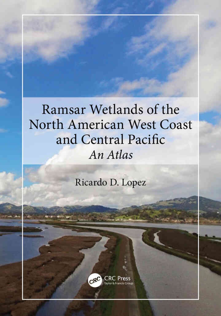 Ramsar Wetlands of the North American West Coast and Central Pacific: An Atlas, 1st Edition eBook