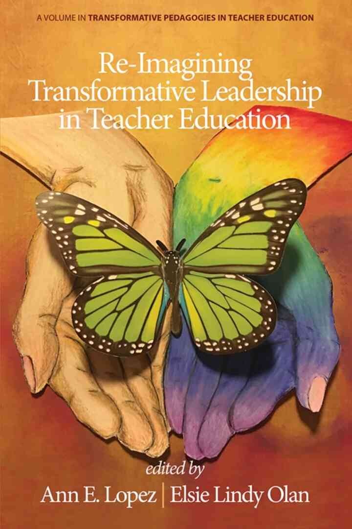 Re-Imagining Transformative Leadership in Teacher Education eBook