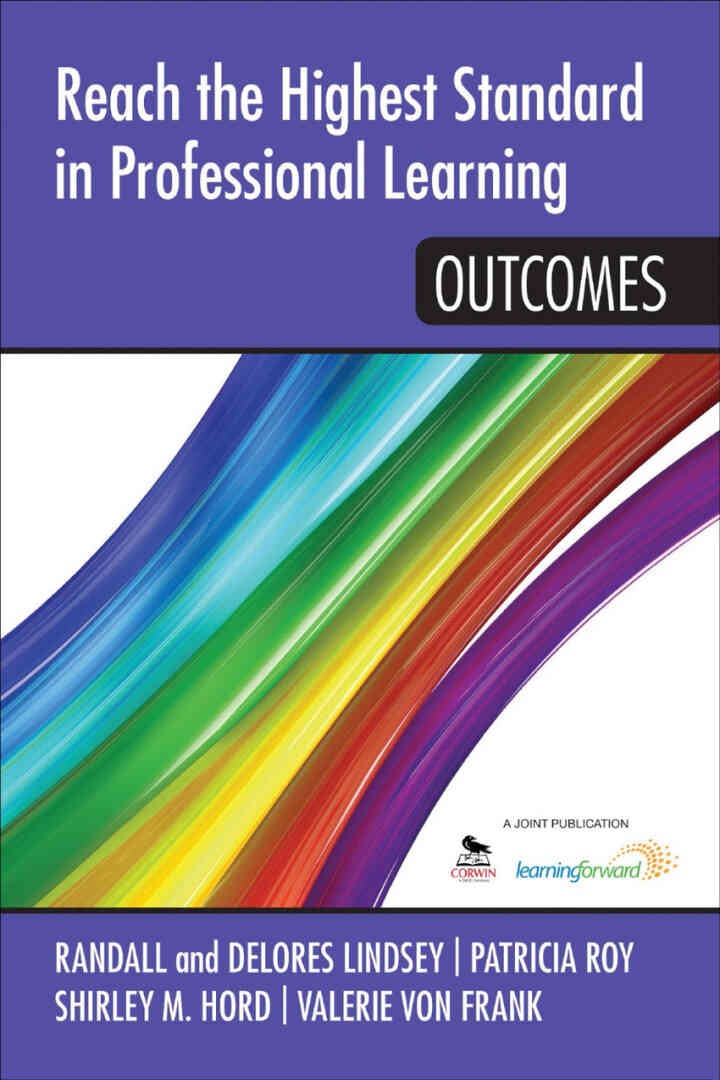 Reach the Highest Standard in Professional Learning: Outcomes: Outcomes, 1st Edition eBook