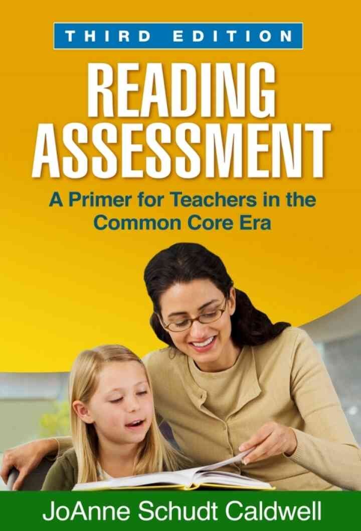 Reading Assessment: A Primer for Teachers in the Common Core Era eBook