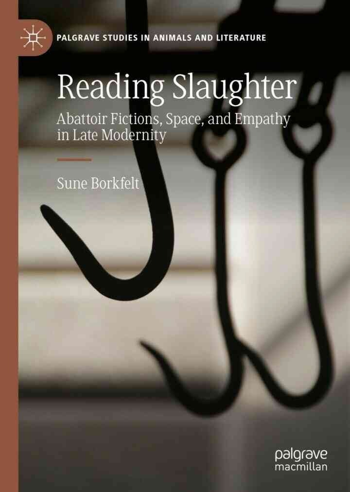 Reading Slaughter: Abattoir Fictions, Space, and Empathy in Late Modernity eBook