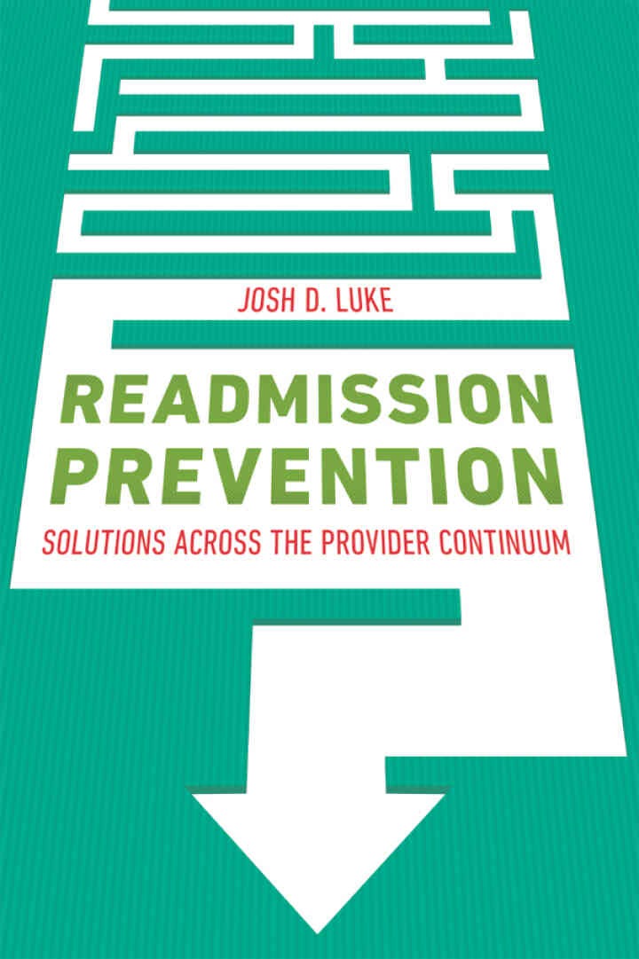 Readmission Prevention: Solutions Across the Provider Continuum eBook