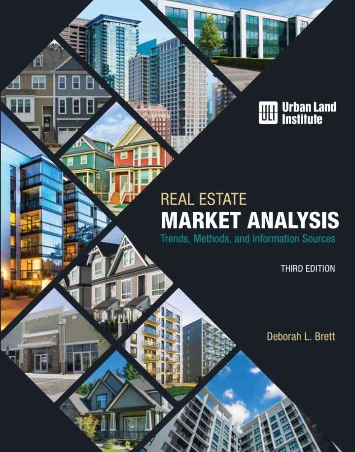 Real Estate Market Analysis: Trends, Methods, and Information Sources, 3rd Edition eBook