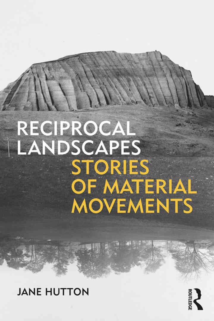 Reciprocal Landscapes: Stories of Material Movements, 1st Edition eBook