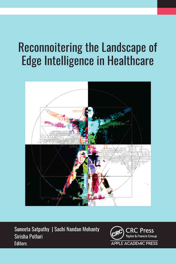 Reconnoitering the Landscape of Edge Intelligence in Healthcare eBook