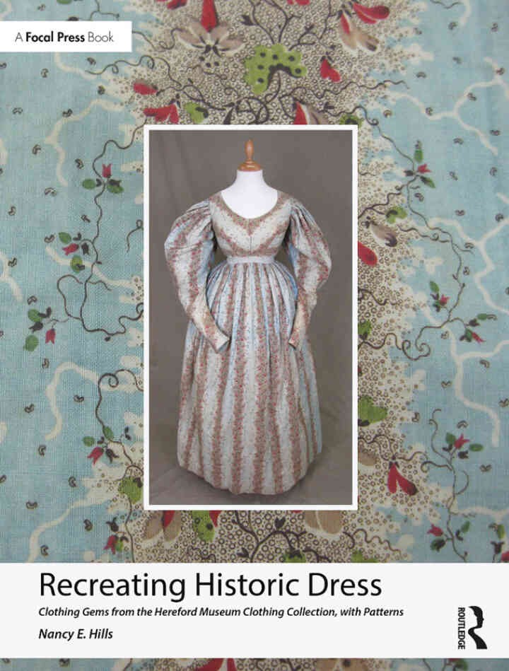Recreating Historic Dress: Clothing Gems from the Hereford Museum Clothing Collection, with Patterns eBook