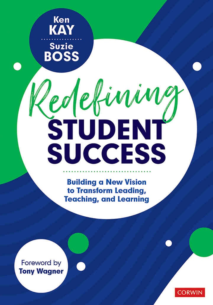 Redefining Student Success: Building a New Vision to Transform Leading, Teaching, and Learning, 1st Edition eBook