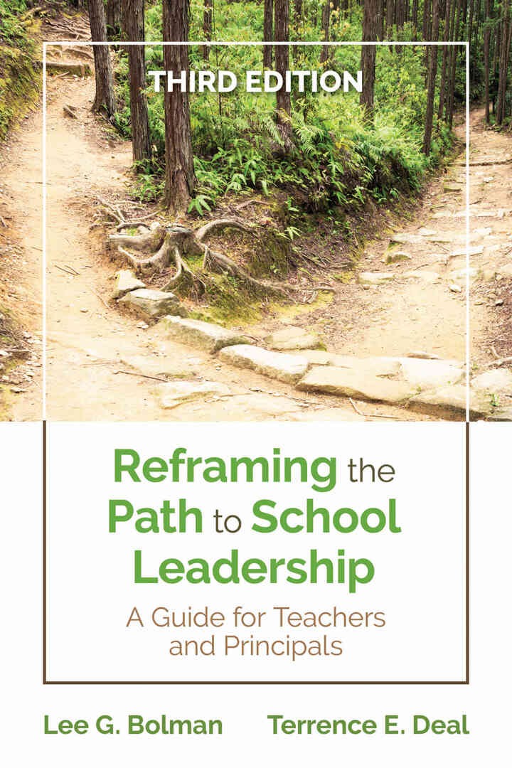 Reframing the Path to School Leadership: A Guide for Teachers and Principals, 3rd Edition eBook