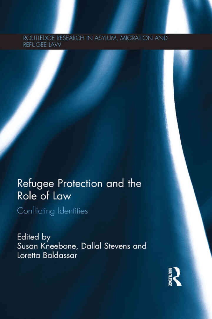 Refugee Protection and the Role of Law: Conflicting Identities eBook