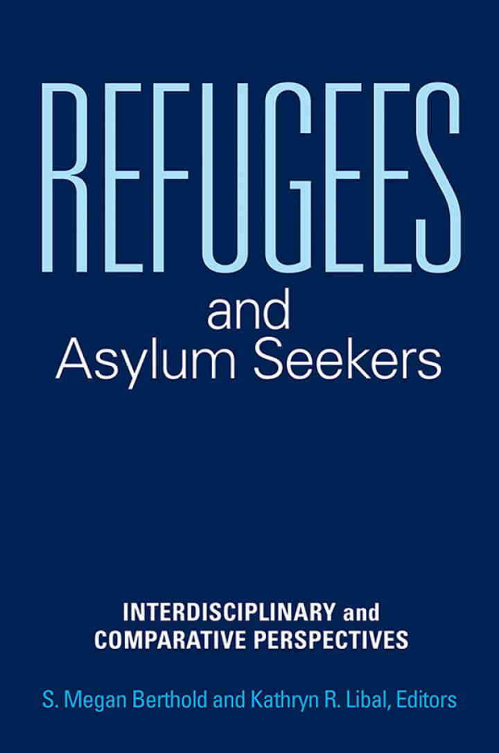 Refugees and Asylum Seekers: Interdisciplinary and Comparative Perspectives eBook