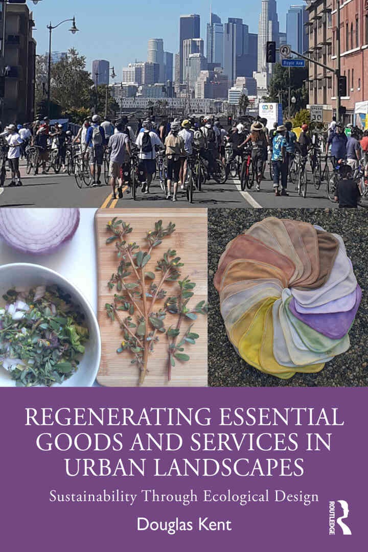 Regenerating Essential Goods and Services in Urban Landscapes: Sustainability Through Ecological Design, 1st Edition eBook