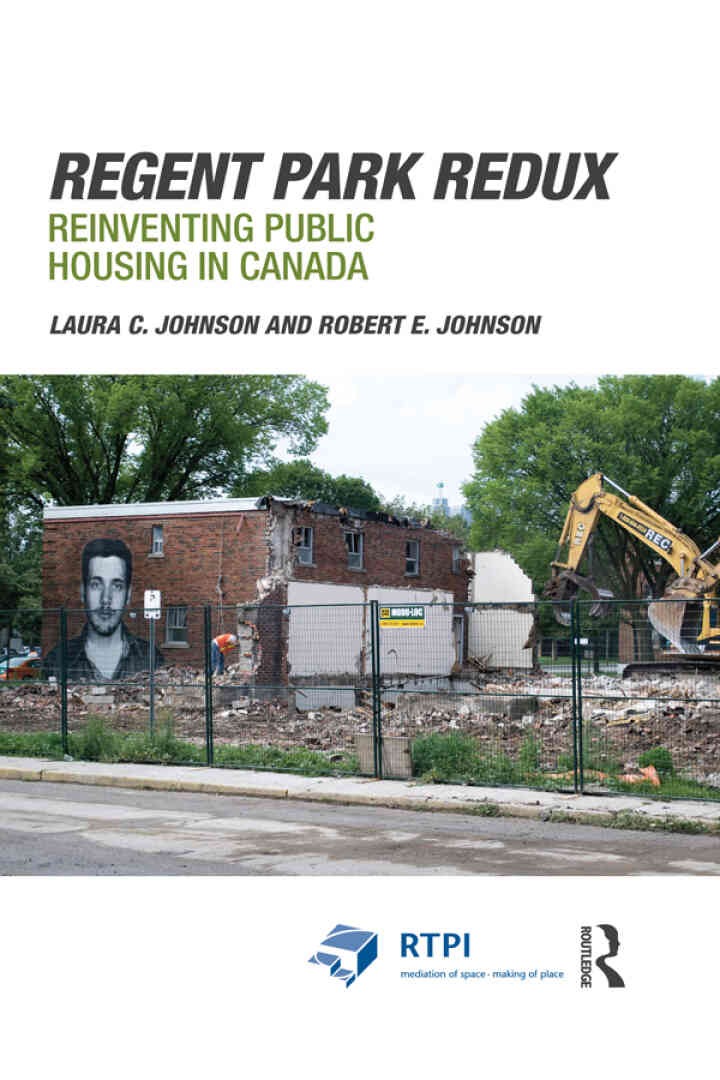 Regent Park Redux: Reinventing Public Housing in Canada, 1st Edition eBook