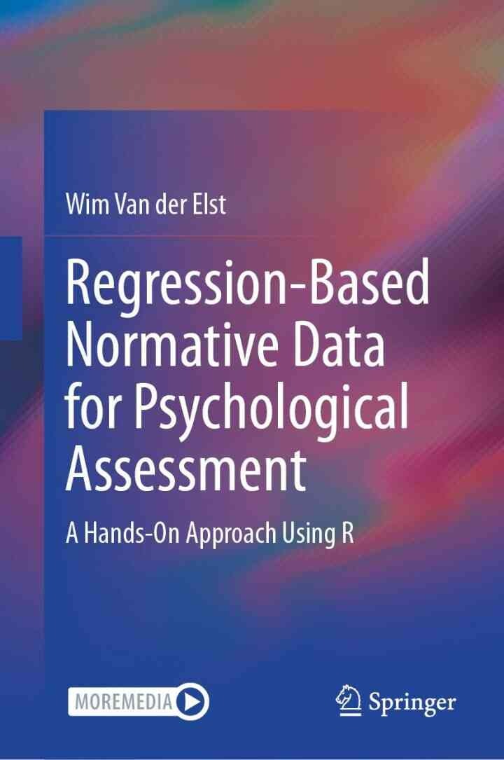 Regression-Based Normative Data for Psychological Assessment: A Hands-On Approach Using R eBook