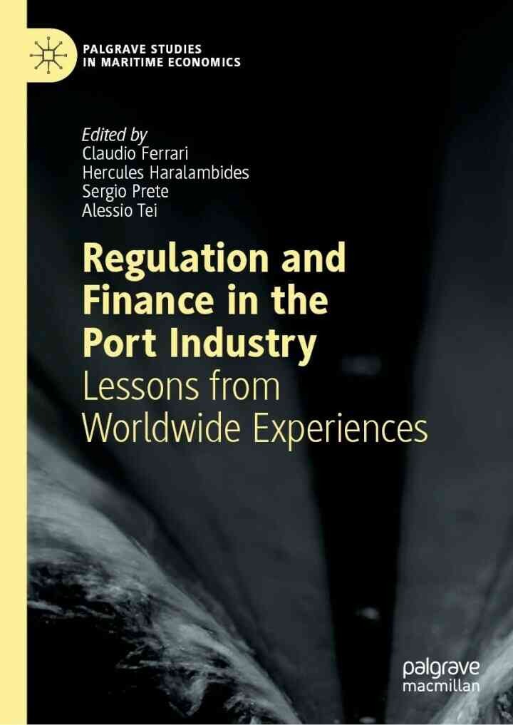 Regulation and Finance in the Port Industry: Lessons from Worldwide Experiences eBook