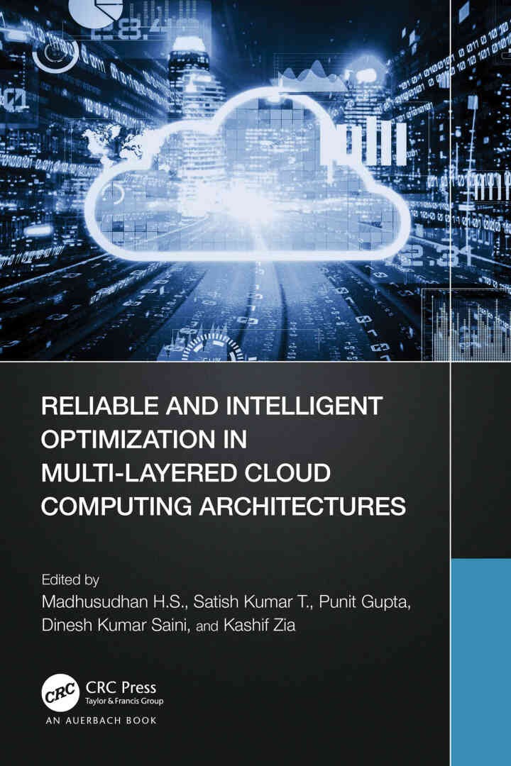 Reliable and Intelligent Optimization in Multi-Layered Cloud Computing Architectures, 1st Edition eBook