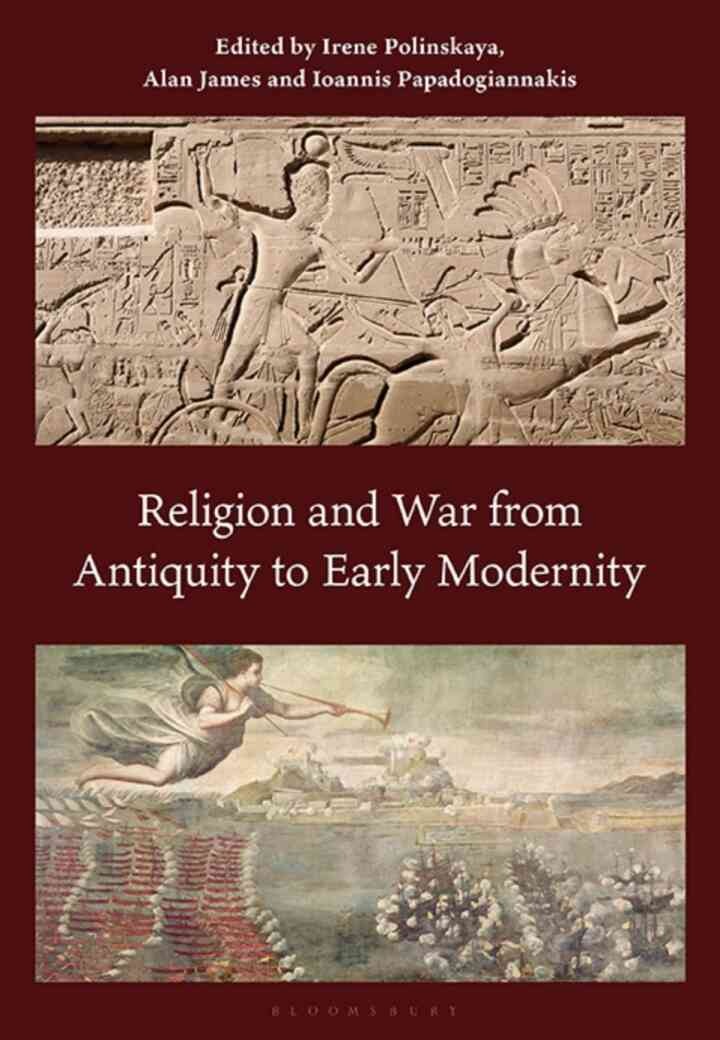Religion and War from Antiquity to Early Modernity, 1st Edition eBook