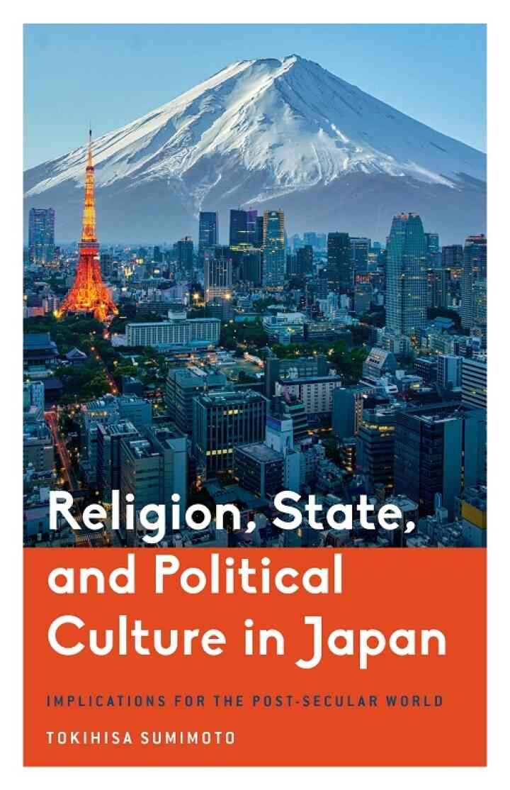 Religion, State, and Political Culture in Japan: Implications for the Post-Secular World eBook