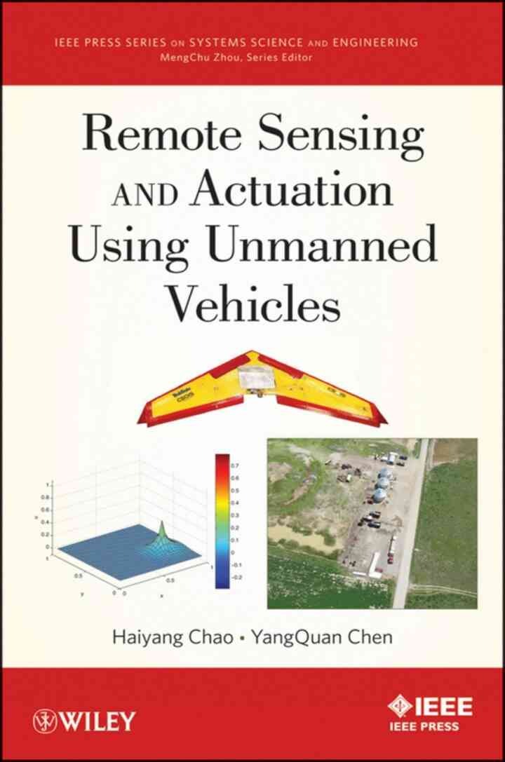 Remote Sensing and Actuation Using Unmanned Vehicles, 1st Edition eBook