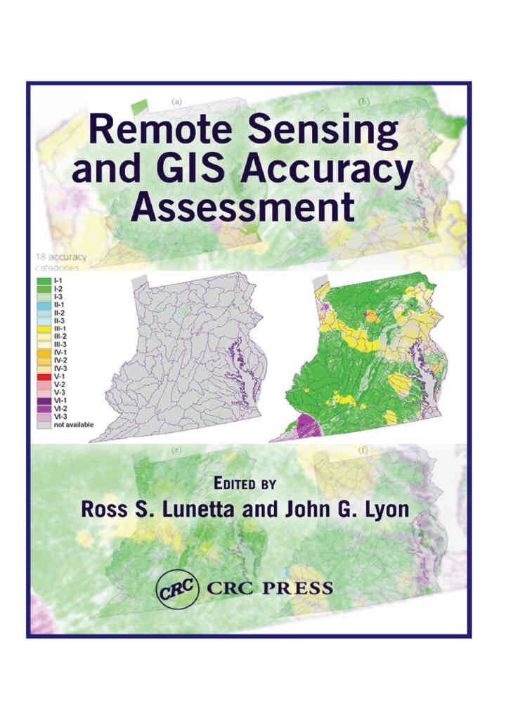 Remote Sensing and GIS Accuracy Assessment, 1st Edition eBook