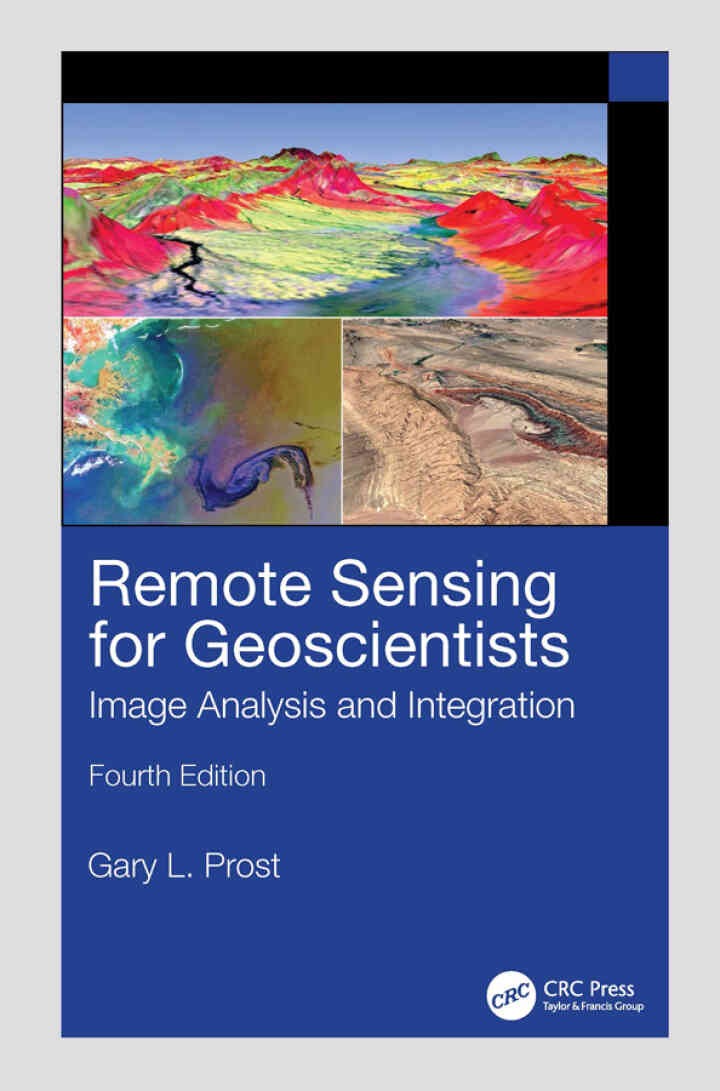 Remote Sensing for Geoscientists: Image Analysis and Integration, 4th Edition eBook