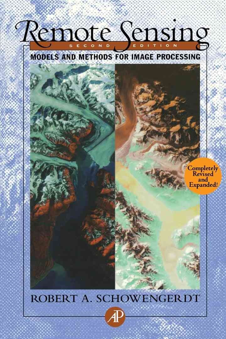 Remote Sensing: Models and Methods for Image Processing, 2nd Edition eBook