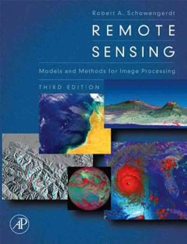 Remote Sensing: Models and Methods for Image Processing, 3rd Edition eBook