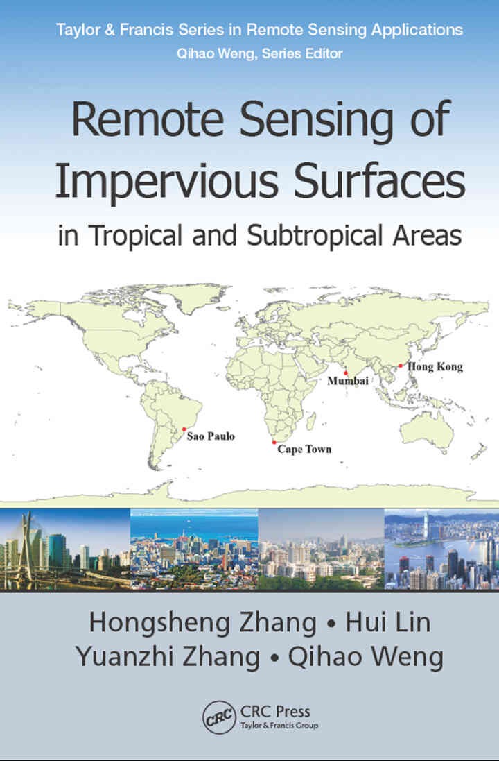 Remote Sensing of Impervious Surfaces in Tropical and Subtropical Areas, 1st Edition eBook