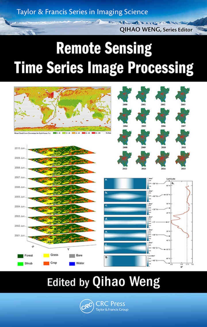 Remote Sensing Time Series Image Processing, 1st Edition eBook