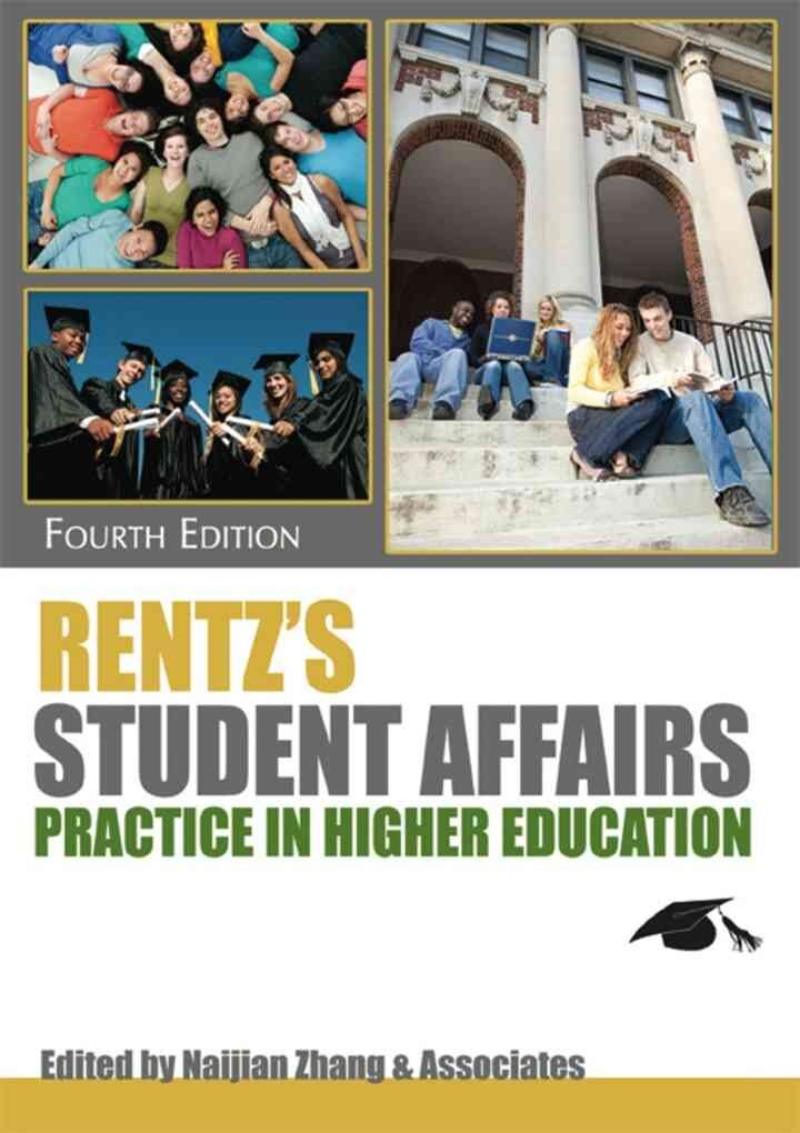 Rentz's Student Affairs Practice In Higher Educations, 4th Edition eBook