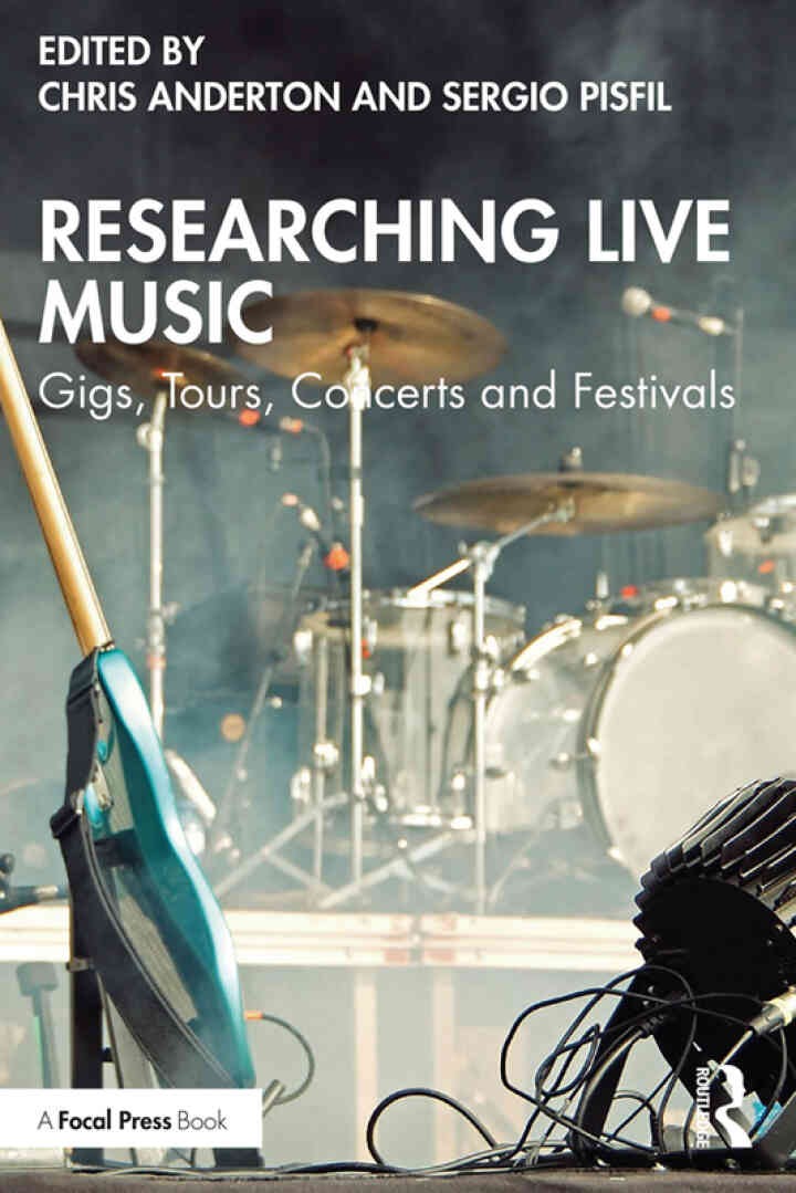 Researching Live Music: Gigs, Tours, Concerts and Festivals eBook