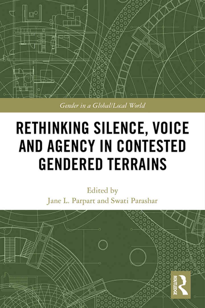Rethinking Silence, Voice and Agency in Contested Gendered Terrains: Beyond the Binary, 1st Edition eBook