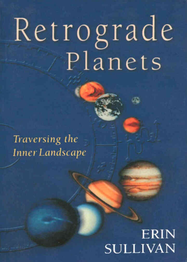 Retrograde Planets: Traversing the Inner Landscape eBook