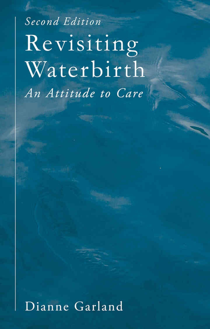 Revisiting Waterbirth: An Attitude to Care eBook