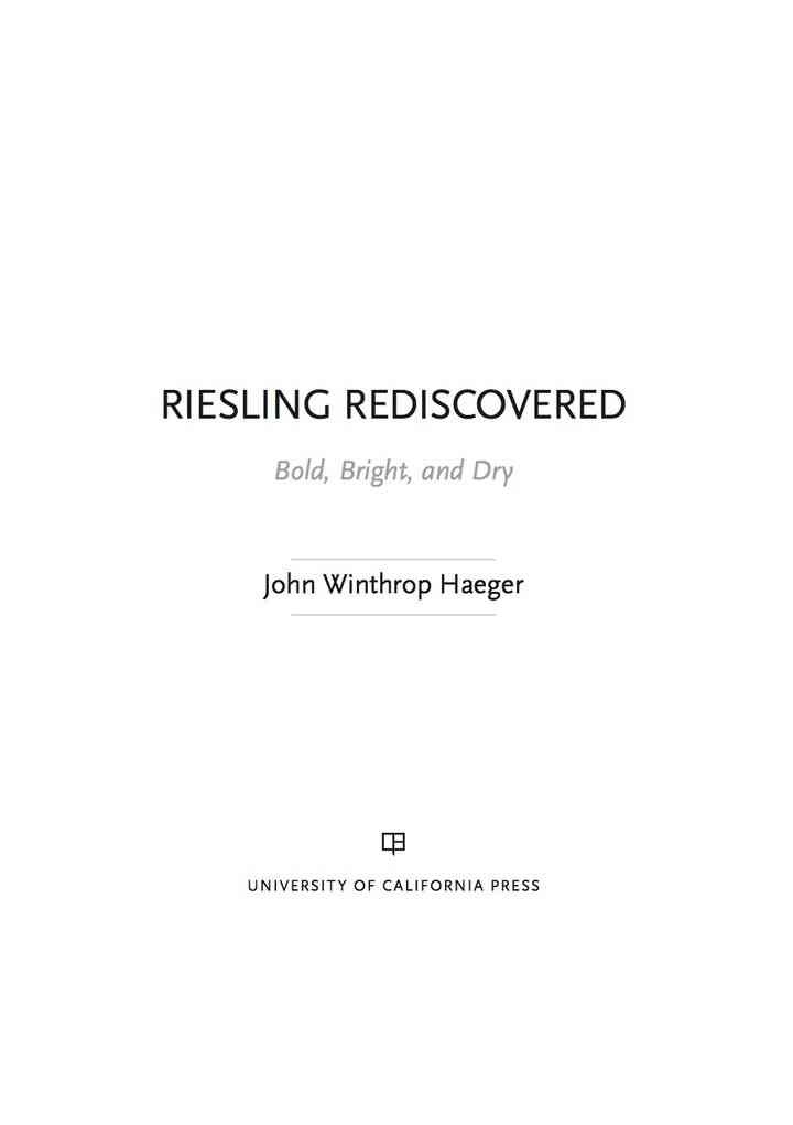 Riesling Rediscovered: Bold, Bright, and Dry, 1st Edition eBook