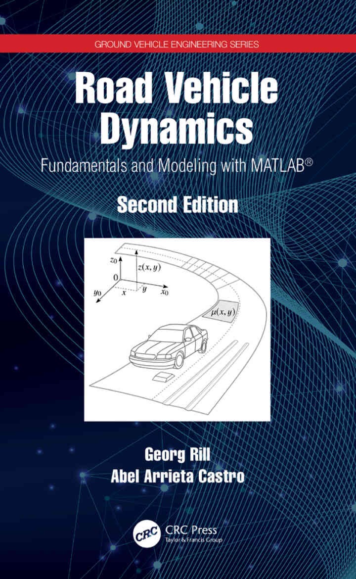 Road Vehicle Dynamics: Fundamentals and Modeling with MATLAB®, 2nd Edition eBook