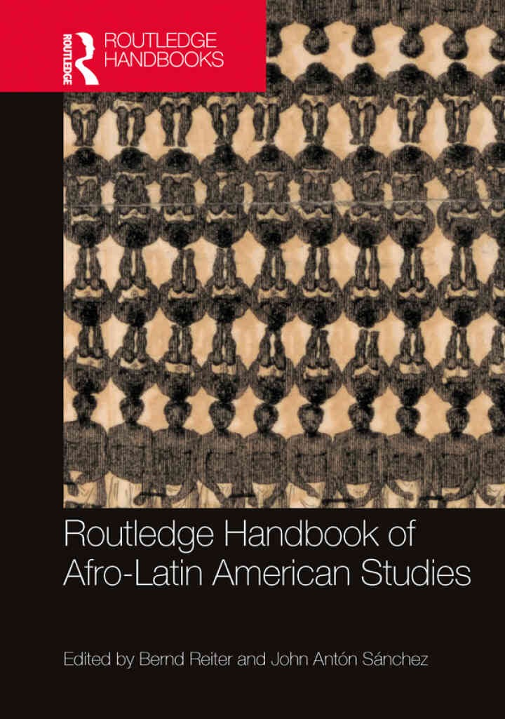 Routledge Handbook of Afro-Latin American Studies, 1st Edition eBook