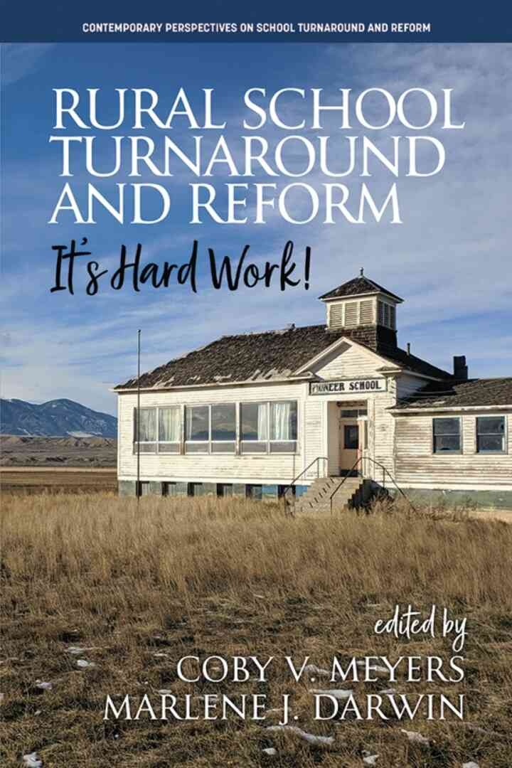 Rural School Turnaround and Reform: It’s Hard Work! eBook