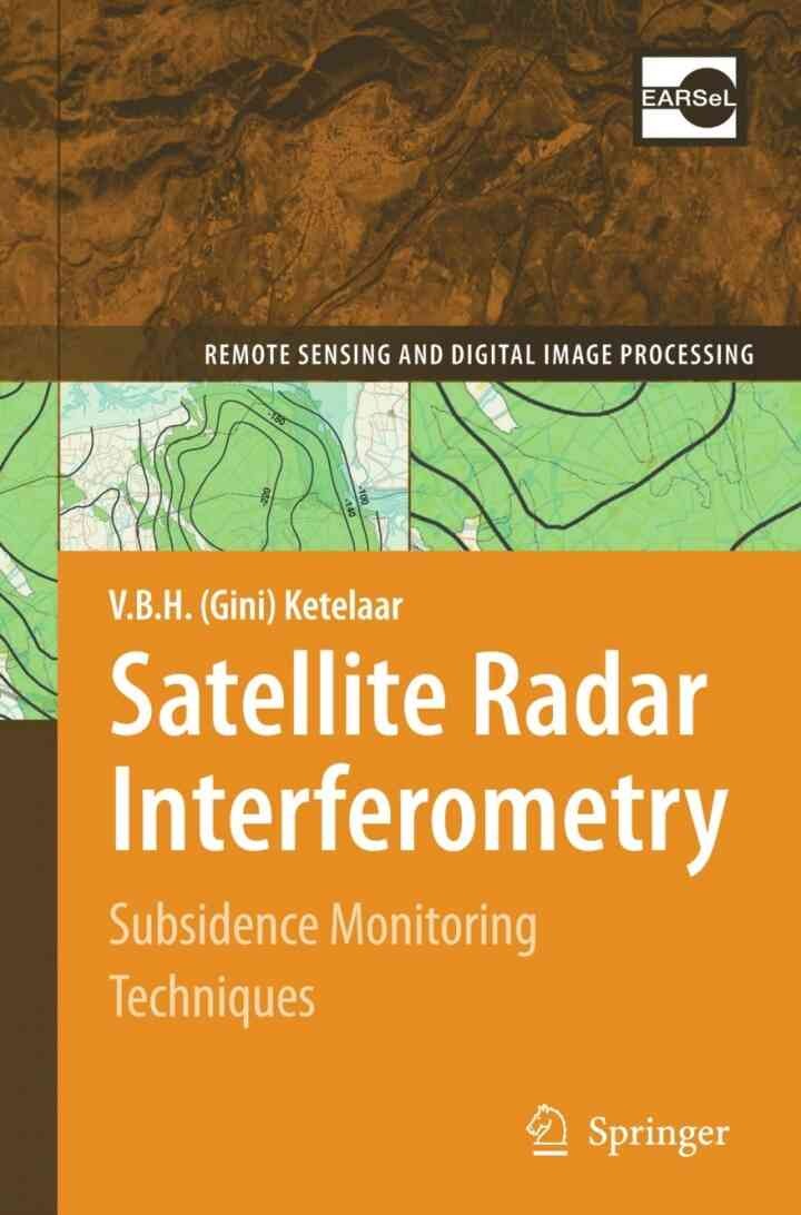 Satellite Radar Interferometry: Subsidence Monitoring Techniques eBook