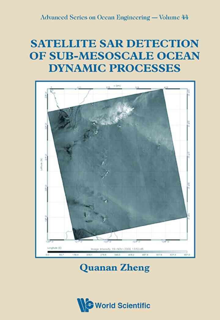 Satellite SAR Detection of Sub-Mesoscale Ocean Dynamic Processes eBook