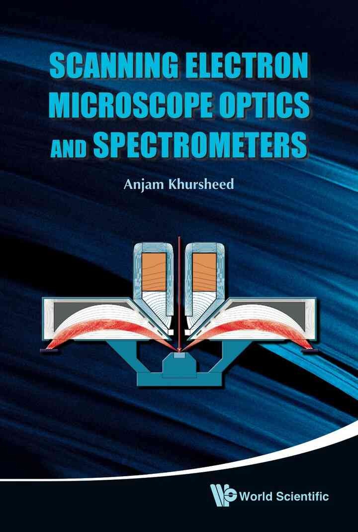 Scanning Electron Microscope Optics And Spectrometers eBook