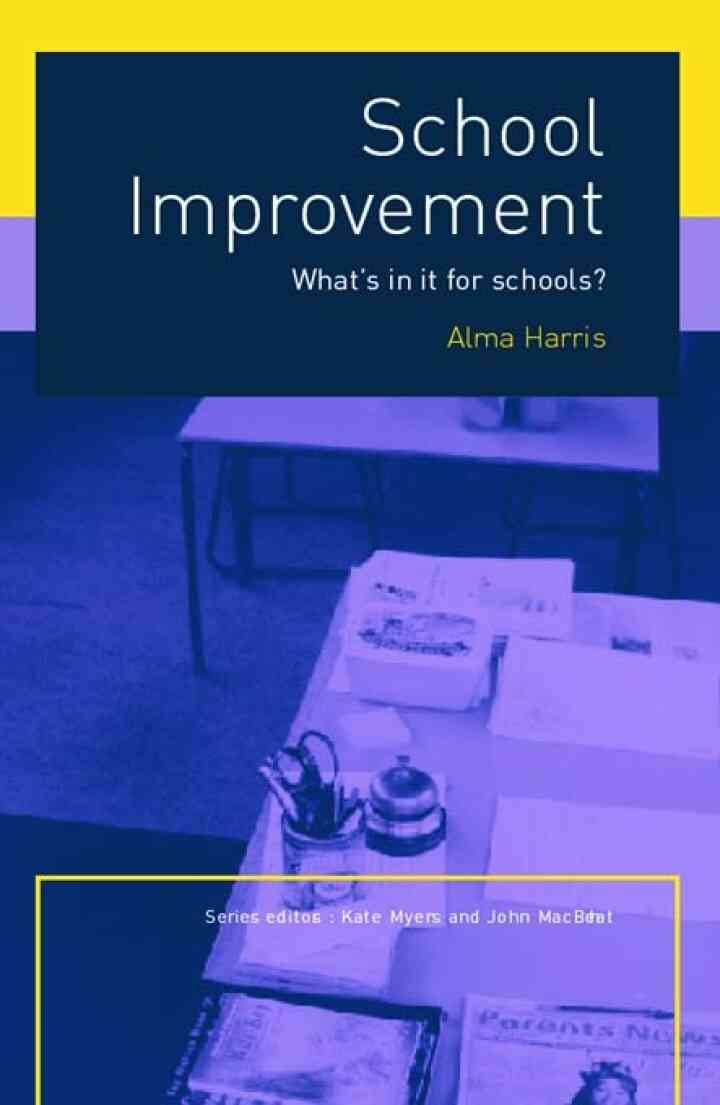 School Improvement: What's In It For Schools?, 1st Edition eBook